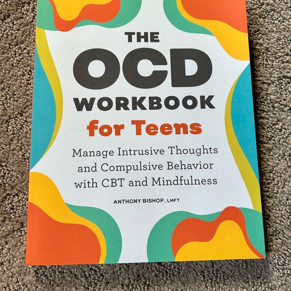 The OCD Workbook for Teens